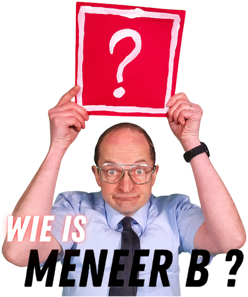 Wie is Meneer B?